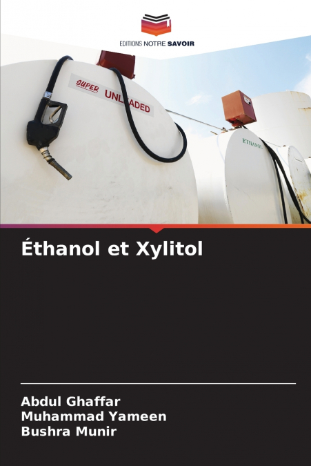 Éthanol et Xylitol