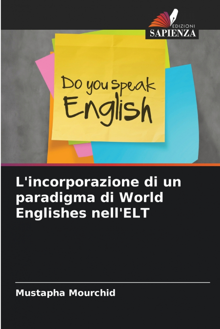 L’incorporazione di un paradigma di World Englishes nell’ELT