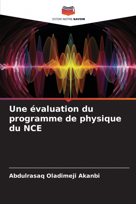 Une évaluation du programme de physique du NCE