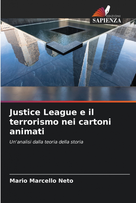 Justice League e il terrorismo nei cartoni animati