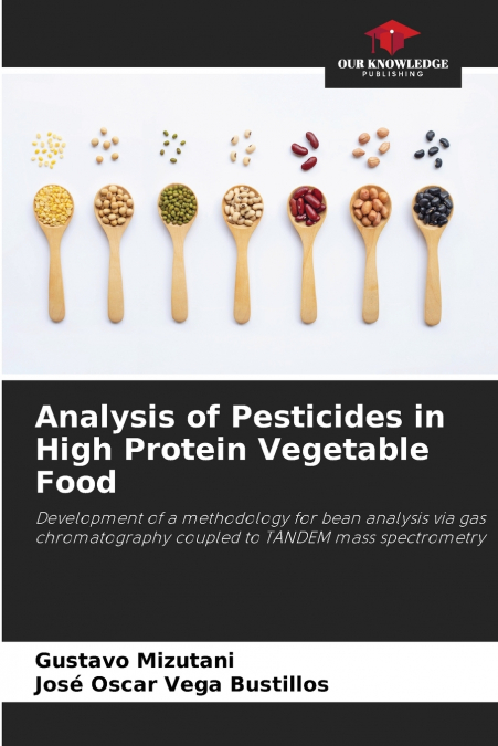 Analysis of Pesticides in High Protein Vegetable Food