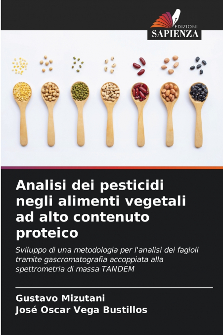 Analisi dei pesticidi negli alimenti vegetali ad alto contenuto proteico