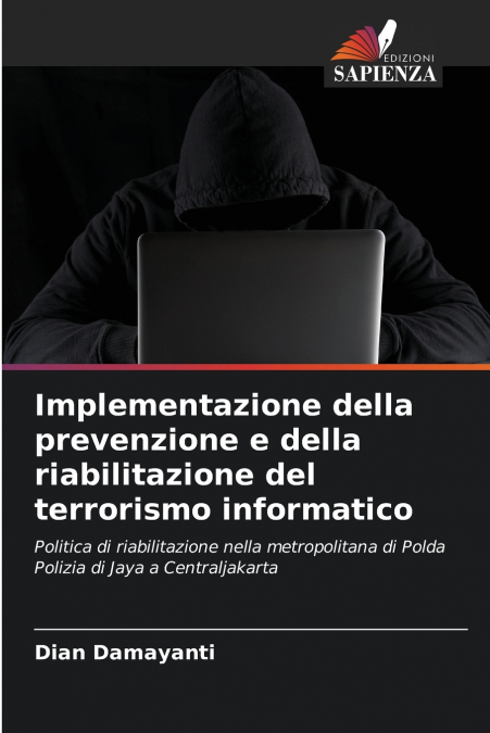 Implementazione della prevenzione e della riabilitazione del terrorismo informatico