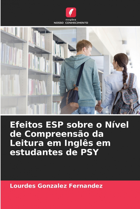Efeitos ESP sobre o Nível de Compreensão da Leitura em Inglês em estudantes de PSY