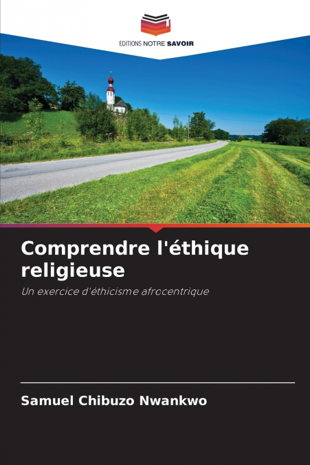 Comprendre l’éthique religieuse