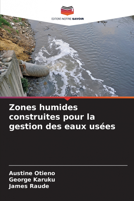 Zones humides construites pour la gestion des eaux usées