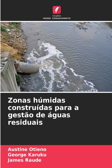 Zonas húmidas construídas para a gestão de águas residuais