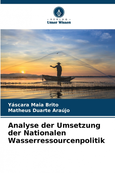 Analyse der Umsetzung der Nationalen Wasserressourcenpolitik