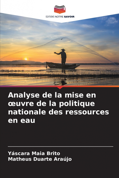 Analyse de la mise en œuvre de la politique nationale des ressources en eau