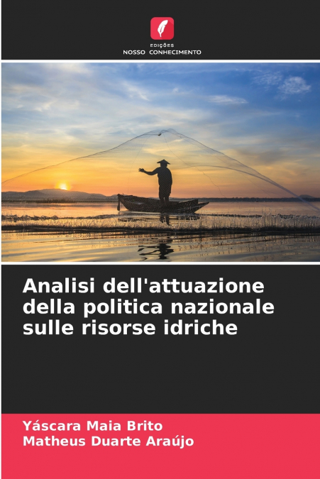 Analisi dell’attuazione della politica nazionale sulle risorse idriche