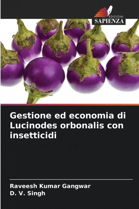 Gestione ed economia di Lucinodes orbonalis con insetticidi