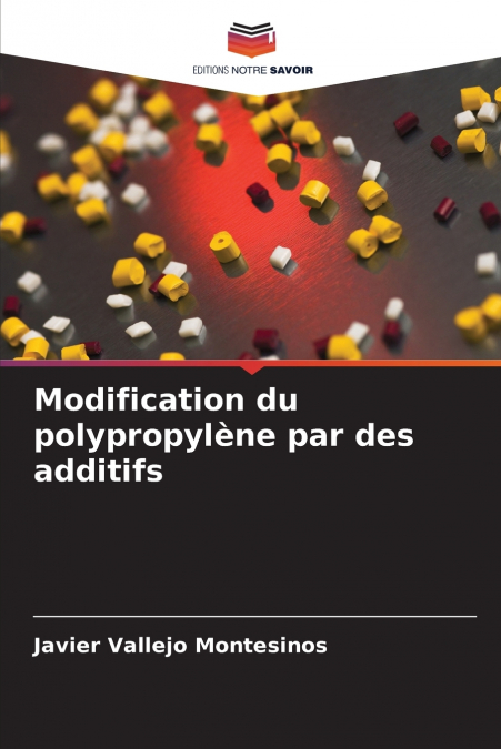 Modification du polypropylène par des additifs