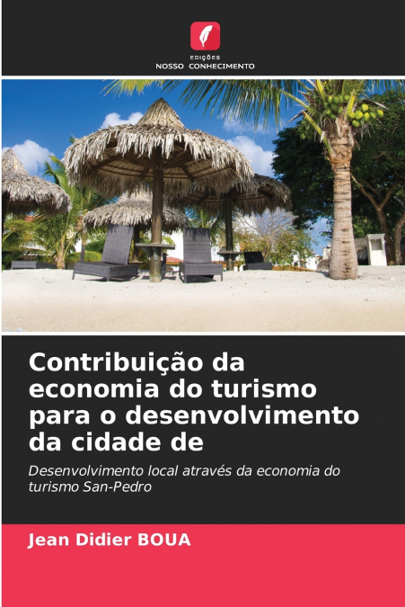 Contribuição da economia do turismo para o desenvolvimento da cidade de