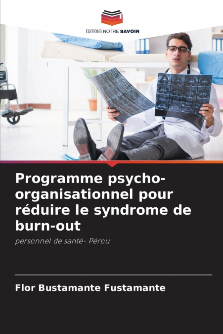 Programme psycho-organisationnel pour réduire le syndrome de burn-out