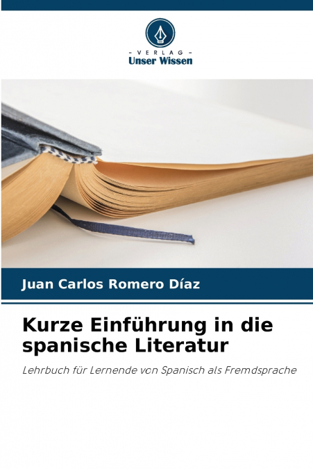Kurze Einführung in die spanische Literatur