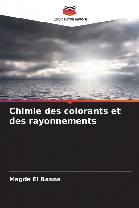 Chimie des colorants et des rayonnements