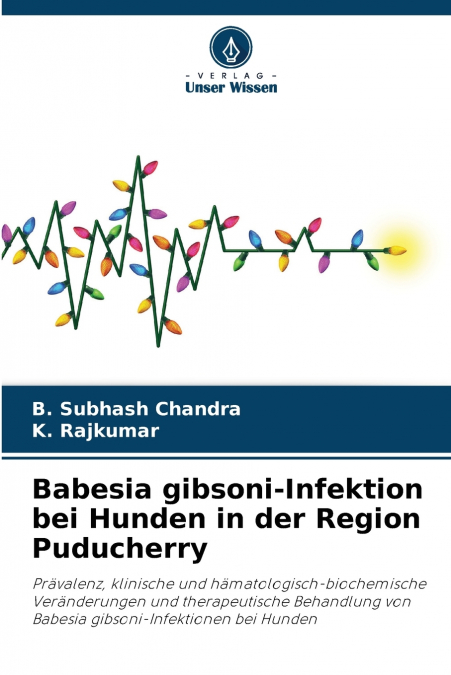 Babesia gibsoni-Infektion bei Hunden in der Region Puducherry