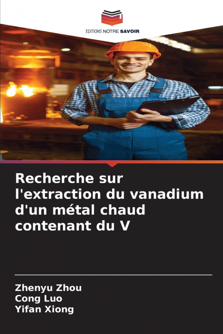 Recherche sur l’extraction du vanadium d’un métal chaud contenant du V