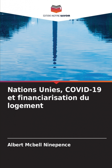 Nations Unies, COVID-19 et financiarisation du logement