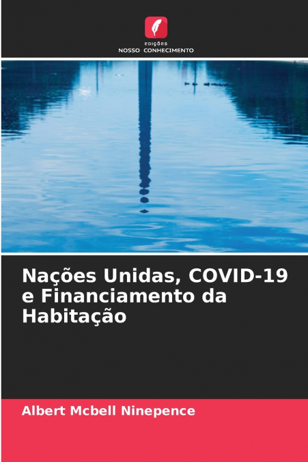 Nações Unidas, COVID-19 e Financiamento da Habitação