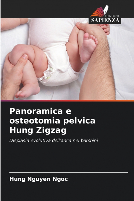 Panoramica e osteotomia pelvica Hung Zigzag