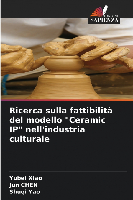 Ricerca sulla fattibilità del modello 'Ceramic IP' nell’industria culturale