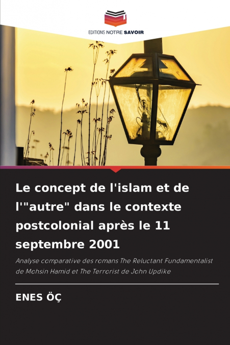 Le concept de l’islam et de l’'autre' dans le contexte postcolonial après le 11 septembre 2001
