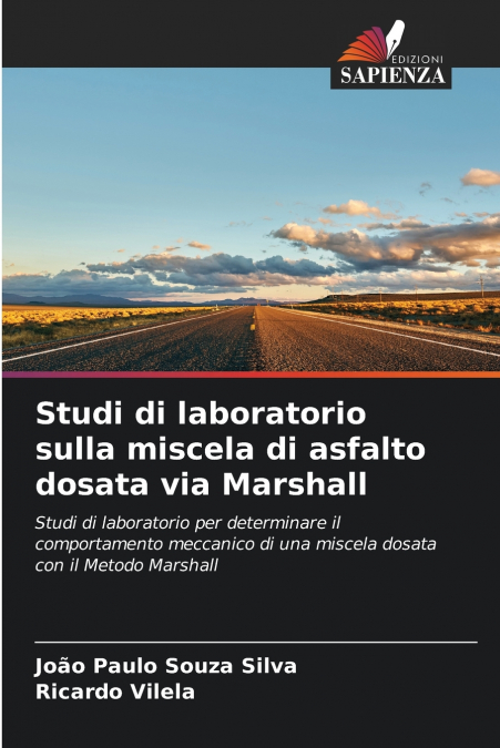 Studi di laboratorio sulla miscela di asfalto dosata via Marshall