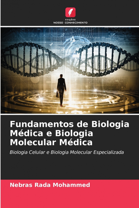 Fundamentos de Biologia Médica e Biologia Molecular Médica