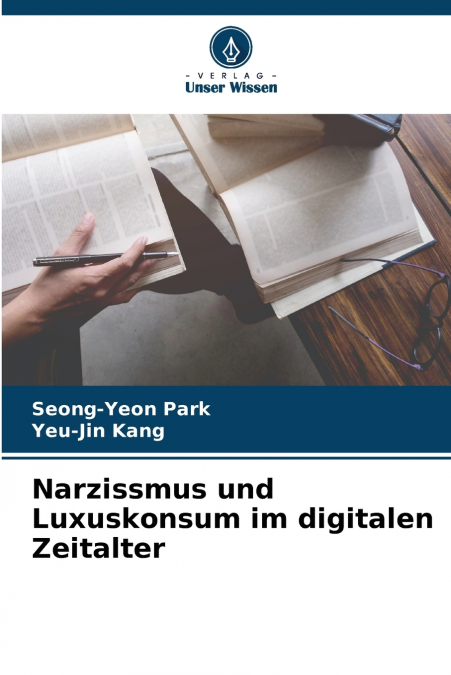 Narzissmus und Luxuskonsum im digitalen Zeitalter