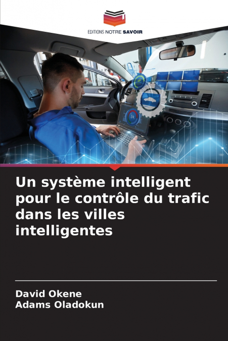 Un système intelligent pour le contrôle du trafic dans les villes intelligentes