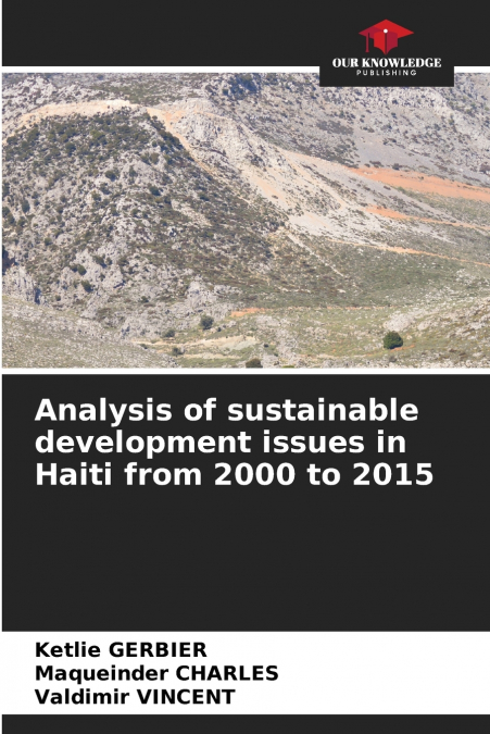 Analysis of sustainable development issues in Haiti from 2000 to 2015
