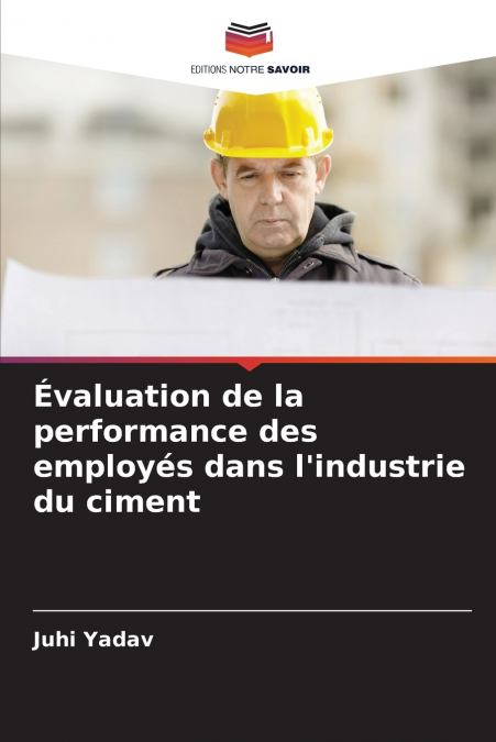 Évaluation de la performance des employés dans l’industrie du ciment