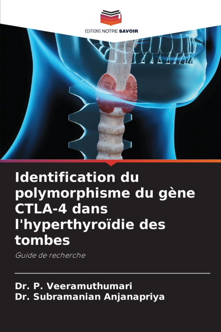 Identification du polymorphisme du gène CTLA-4 dans l’hyperthyroïdie des tombes