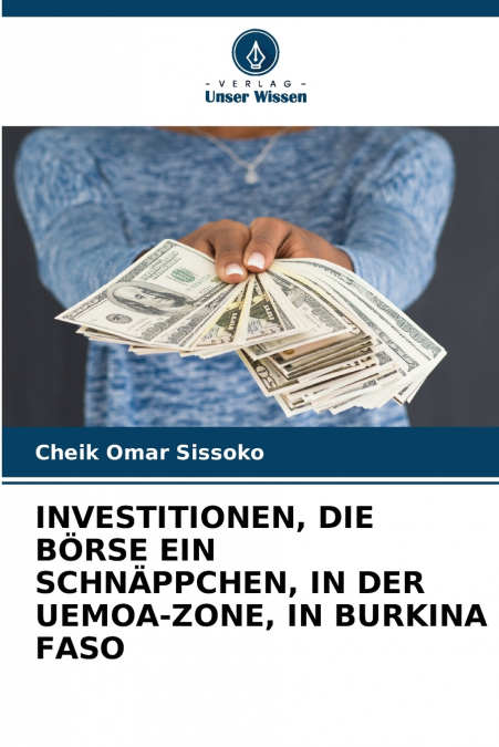 INVESTITIONEN, DIE BÖRSE EIN SCHNÄPPCHEN, IN DER UEMOA-ZONE, IN BURKINA FASO