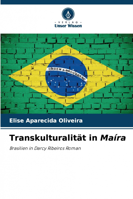 Transkulturalität in Maíra