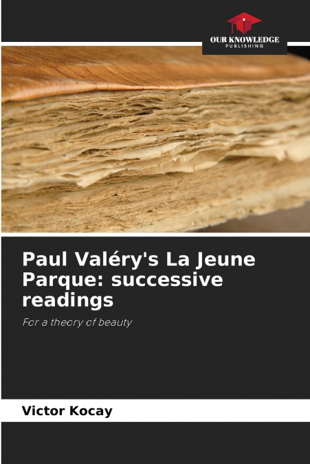 Paul Valéry’s La Jeune Parque