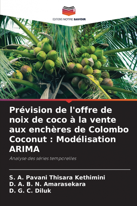 Prévision de l’offre de noix de coco à la vente aux enchères de Colombo Coconut
