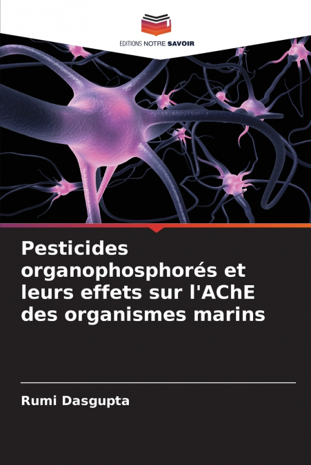 Pesticides organophosphorés et leurs effets sur l’AChE des organismes marins