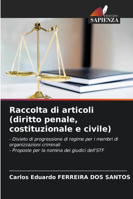 Raccolta di articoli (diritto penale, costituzionale e civile)