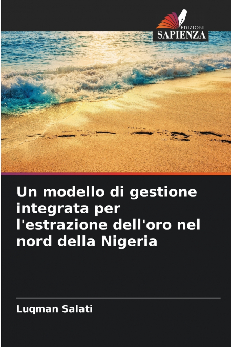 Un modello di gestione integrata per l’estrazione dell’oro nel nord della Nigeria