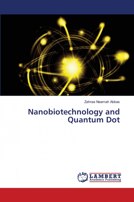 Nanobiotechnology and Quantum Dot