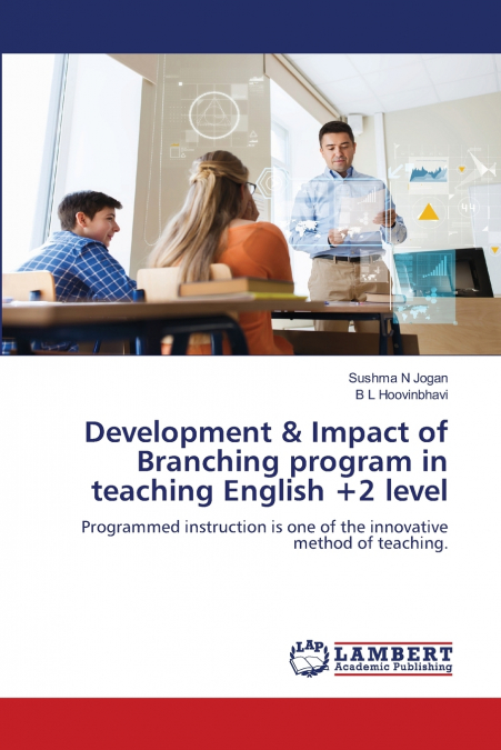 Development & Impact of Branching program in teaching English +2 level