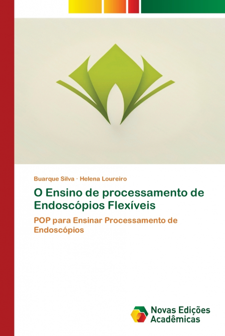 O Ensino de processamento de Endoscópios Flexíveis