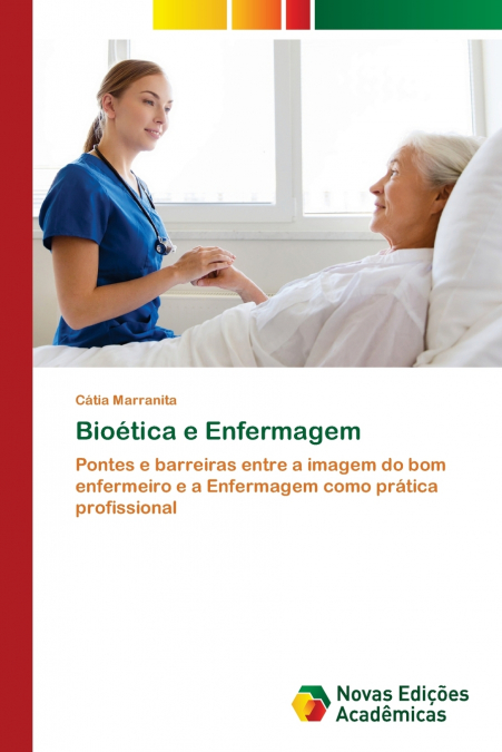 Bioética e Enfermagem