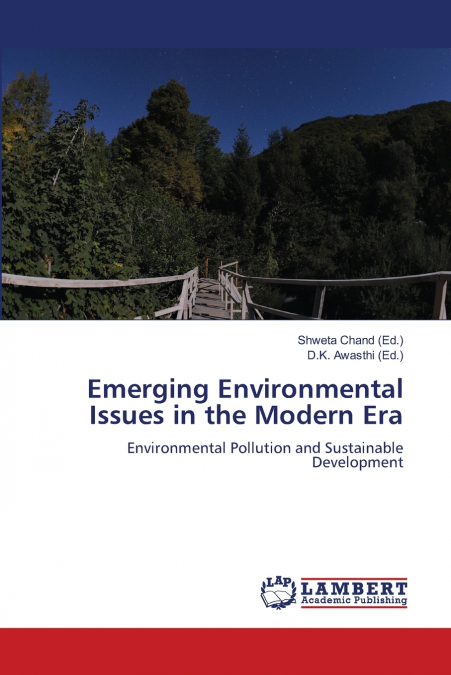 Emerging Environmental Issues in the Modern Era