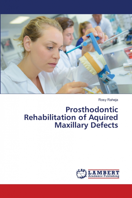 Prosthodontic Rehabilitation of Aquired Maxillary Defects