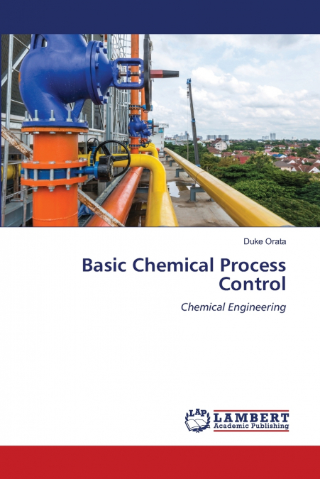 Basic Chemical Process Control