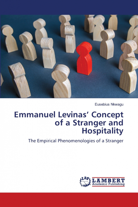 Emmanuel Levinas’ Concept of a Stranger and Hospitality