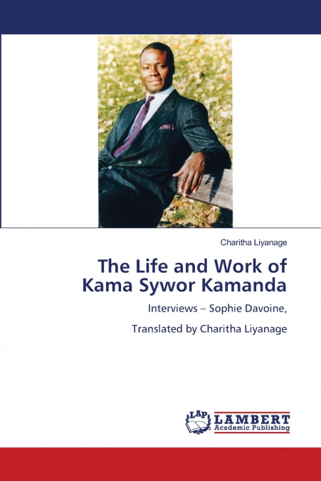 The Life and Work of Kama Sywor Kamanda